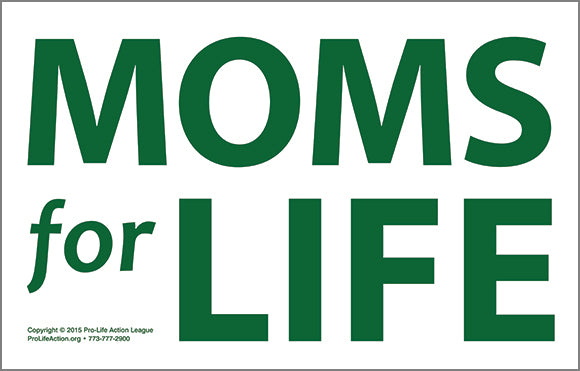 Moms for Life 10 Sign Pack