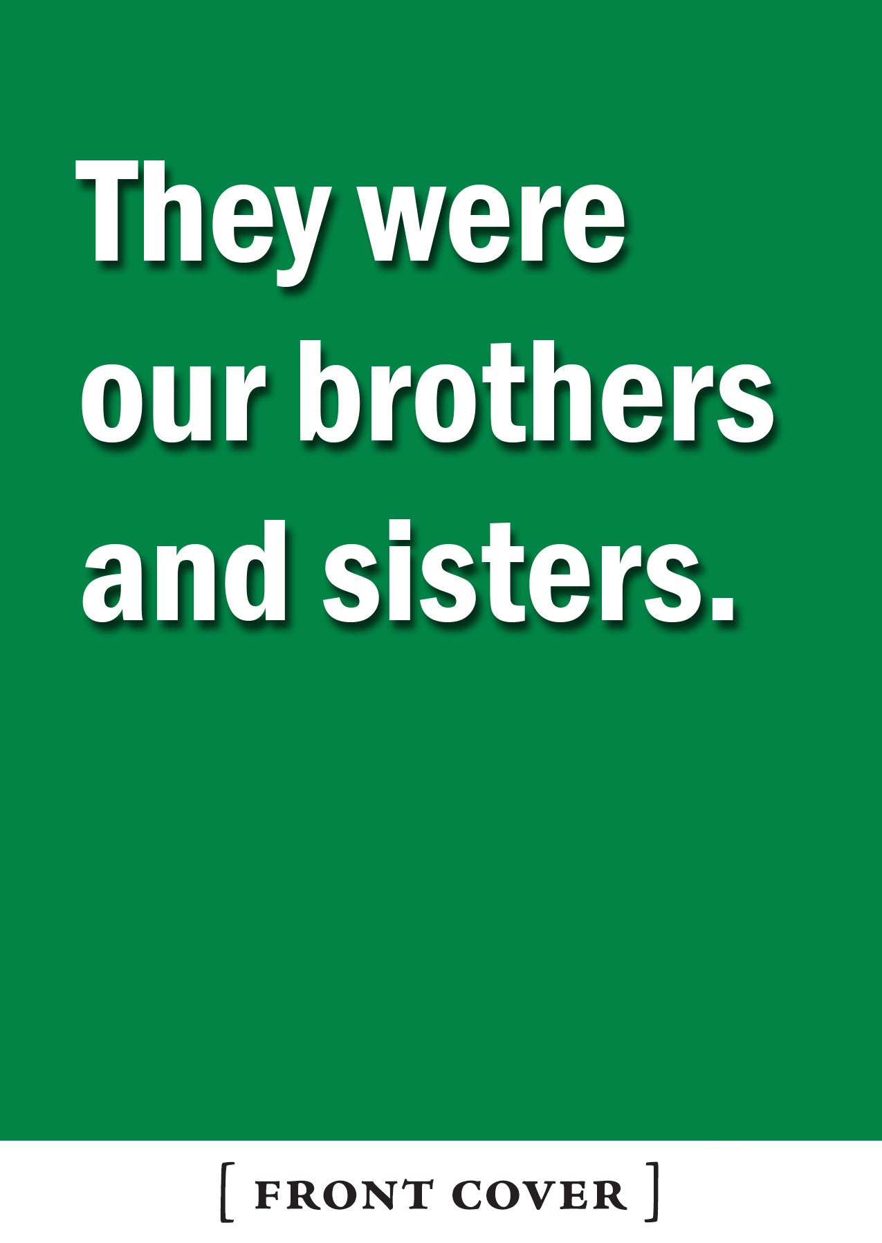 "They Were Our Brothers and Sisters" Pamphlet (100 count)