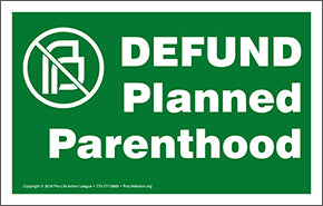 Defund Planned Parenthood 10 Sign Pack