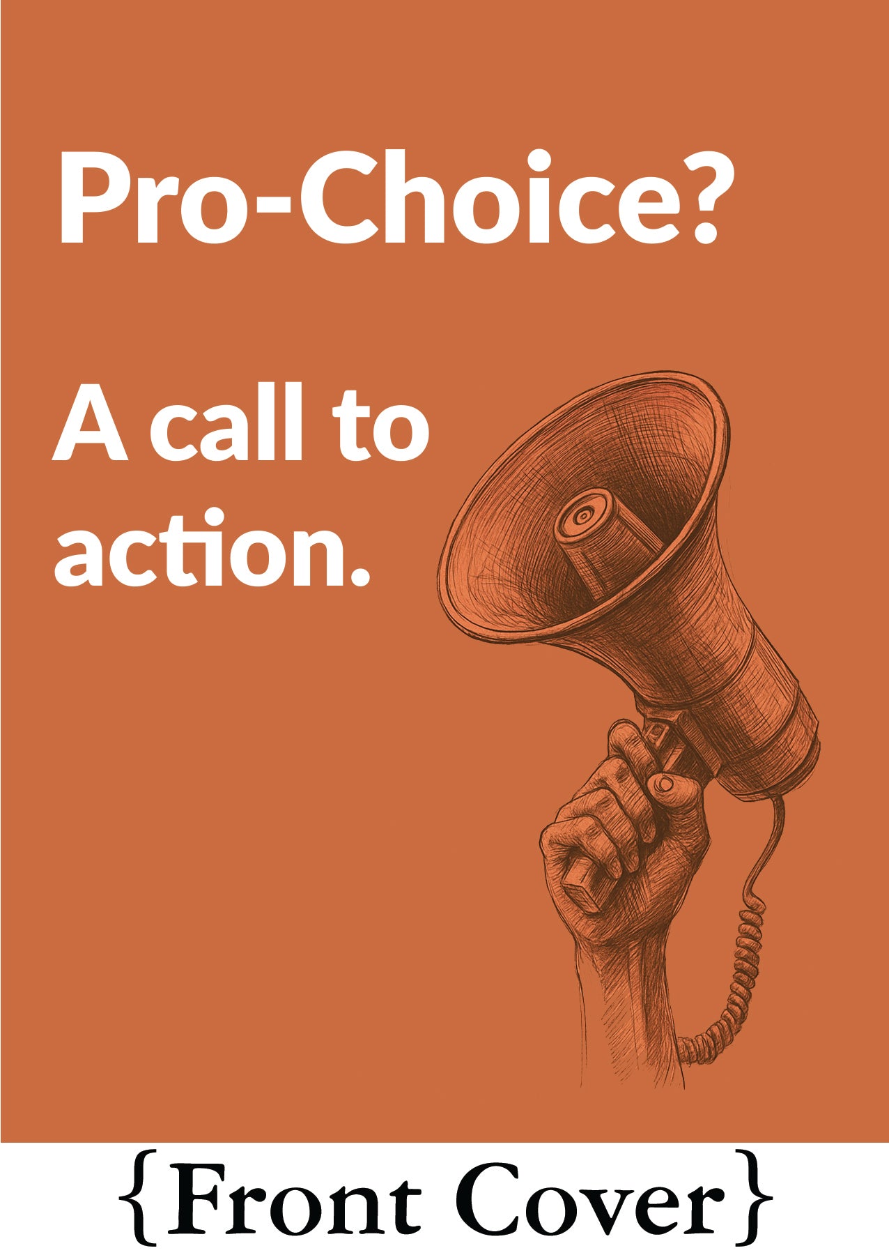 "Pro-Choice? A call to action." Pamphlet (100 count)