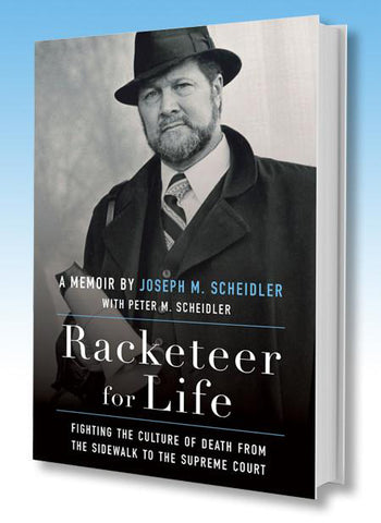 "Racketeer for Life" by Joseph M. Scheidler