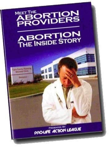 Meet the Abortion Providers PLUS Abortion: The Inside Story